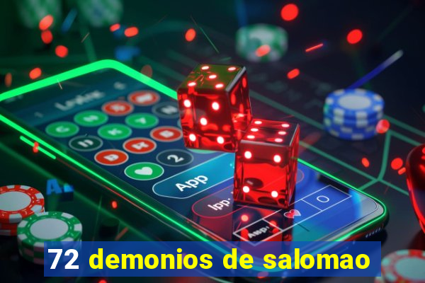 72 demonios de salomao